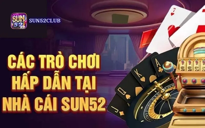 Chơi game bài miễn phí Sun52