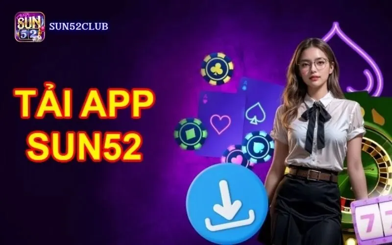 Hướng dẫn cài đặt app Sun52