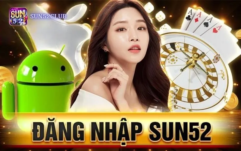 Hướng dẫn đăng nhập Sun52