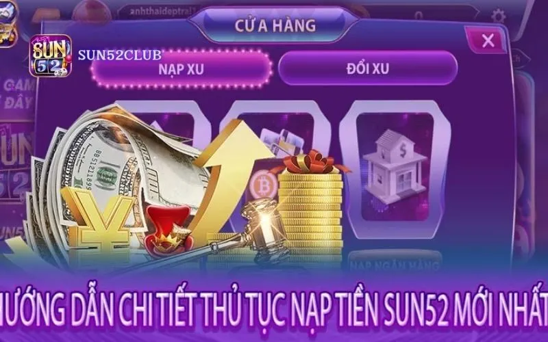 Nạp tiền qua Momo Sun52: An toàn, tiện lợi, tiết kiệm